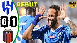 AL-HILAL VS AL-RIYADH  [ 6 - 1 ] HIGHLIGHT |  NEYMAR FIRST MATCH