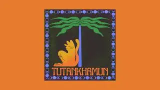 Tutankhamun - Tutankhamun (Full Album)