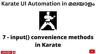 input convenience methods in Karate | Karate UI Automation Tutorials for Beginners | Malayalam | #7