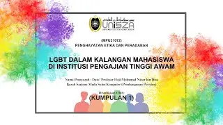 MPU 31072 | LGBT DALAM KALANGAN MAHASISWA DI INSTITUSI PENGAJIAN TINGGI AWAM