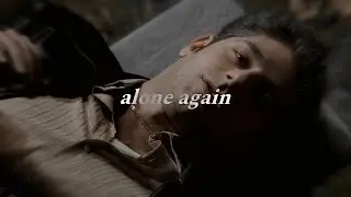 MultiFandom || Alone Again