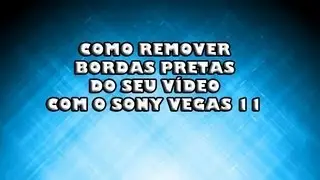 Como remover bordas pretas do seu vídeo.