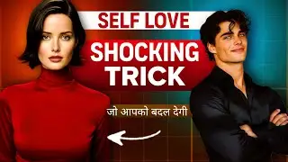 The Secret to Self Love That No One Tells You | Self Love Isn't What You Think Is | Hindi thoughts