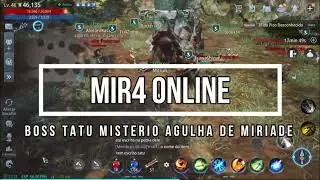MIR4 ONLINE MMORPG  BOSS DO MISTERIO DE MIRIADE TATU SOMBRIO