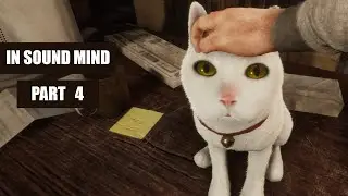 In Sound Mind | NEW Psychological Horror Full Playthrough Part 4