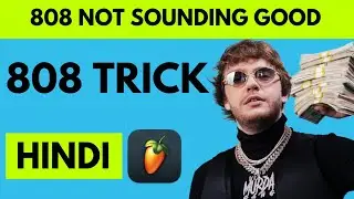 INDUSTRY PRODUCERS 808 HACK | HINDI | FL STUDIO