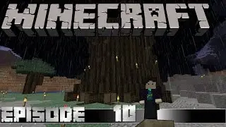 Let's Play - Minecraft E10 - Let's make a Tree and leaf..?