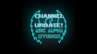 A NEW CHANNEL APPEARS! Introducing ARC Alpha 12 Plays!
