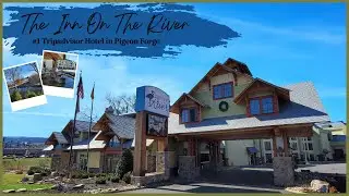 The Inn On The River Pigeon Forge, Tennessee | Rated Top Hotel In Pigeon Forge On Tripadvisor