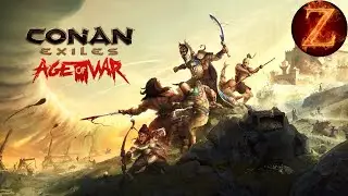 Let's Play - Conan Exiles Age of War: Part 2