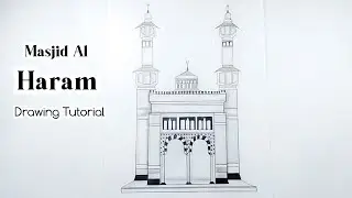 Masjid Al Haram drawing Tutorial | How To Draw Masjid Ul Haram Easily | Mosque Drawing|Pencil Crayon