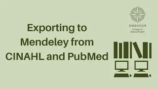 Exporting to Mendeley from CINAHL and PubMed