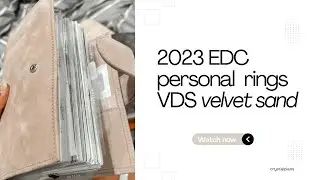 2023 EDC PERSONAL RINGS PLANNER // VDS velvet sand