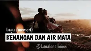 Terbaru!!! KENANGAN DAN AIR MATA. #viral #lagu #laguviral #ternding #terbaik #terbaru #musik #shorts