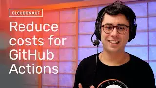 How to reduce costs for GitHub Actions?