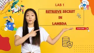 Secret Manager Retrieve Secrets In Lambda