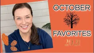 OCTOBER FAVORITES 2021