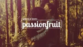 Raptures of Lovers - Passionfruit