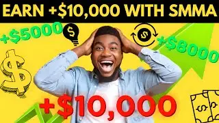 Proven Secrets To Earn $10,000 Per Month with SMMA!