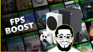 FPS BOOST For BOTH Xbox Series X AND S!