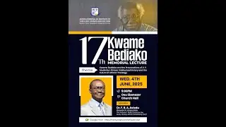 17th Kwame Bediako Memorial Lecture