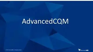 Tackling MACRA with AdvancedCQM | AdvancedMD