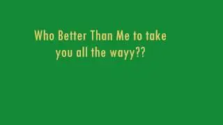 3 Tarzan - Who Better Than Me Lyrics