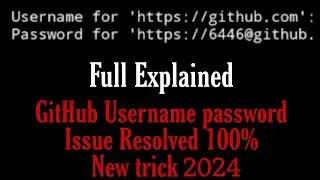 Github username password error solution 100% working - Full Explanation