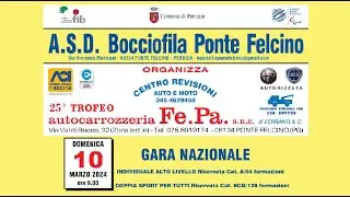 25° TROFEO autocarrozzeria Fe.Pa. - BOCCIOFILA PONTE FELCINO