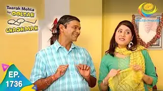 Taarak Mehta Ka Ooltah Chashmah - Episode 1736 - Full Episode
