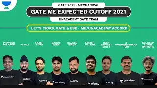 GATE 2021 Analysis | ME | Panel Discussion | GATE ME Expected Cutoff 2021 by Unacademy GATE Team