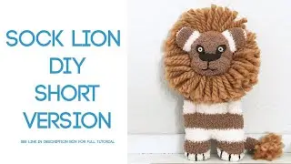 How to Make a Sock Lion - Short Version