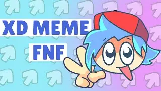XD Meme || Friday Night Funkin