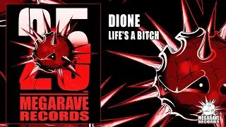 Dione - Life's A Bitch