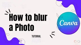 How to blur part of a picture in Canva