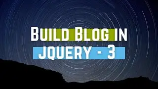 Post Show page in Blog jQuery - part 3