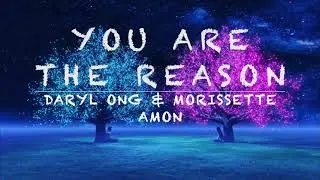 You Are The Reason - Daryl Ong & Morissette Amon COVER LYRICS #lyrics #music #love #cover