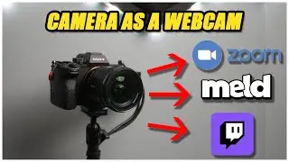 How To Use Your DSLR As A Webcam | Streaming, Zoom, Discord
