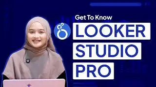 Pengenalan Looker Studio Pro