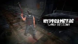Hypper Metro: Sand Destiny | Hypper Sandbox