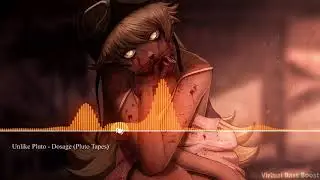 Unlike Pluto - Dosage (Pluto Tapes) [Bass Boosted]