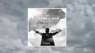 Dirtyloud - Give me a Sign