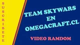 TeamSkywars en Omegacraft | Video Ramdom