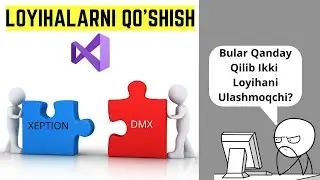 Qanday Qilib 2 Loyihani Bir Biriga Ulash Mumkin? Visual Studio Mohirlik Darslari 4 - dars