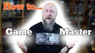 How to be the BEST Game Master | Andrew Valkauskas--Game Designer