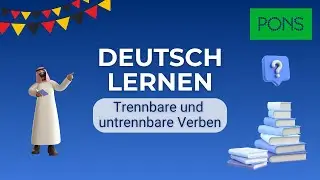 Trennbare und untrennbare Verben