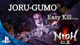 Nioh - Joro Gumo Boss Easy Kill
