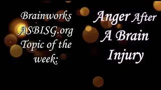 Anger After Brain Injury