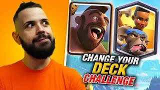 Domatore e Domatrice, Change your Deck Challenge - CLASH ROYALE