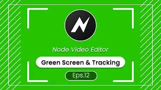 Tutorial Green Screen & Tracking di Node Video Editor Eps.12 - Bahasa Indonesia